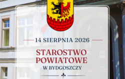 Zdjęcie do 14 sierpnia 2026 r. Starostwo Powiatowe w Bydgoszczy...
