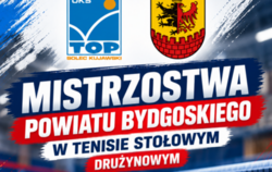 Zdjęcie do Mistrzostwa Powiatu Bydgoskiego w tenisie stołowym...