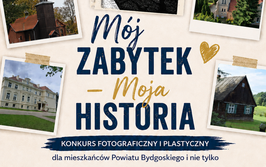 Zdjęcie do &bdquo;M&oacute;j zabytek &ndash; moja historia&rdquo; &ndash; zapraszamy do udziału...