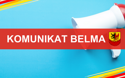 Zdjęcie do Komunikat BELMA S.A.