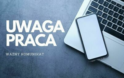 Zdjęcie do Ogłoszenie o pracę