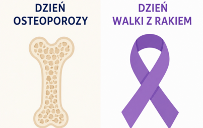 Zdjęcie do Dni Walki z Rakiem i Światowy Dzień Osteoporozy