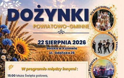 Zdjęcie do Dożynki Powiatowo-Gminne 2026 już 22 sierpnia w Kusowie! 