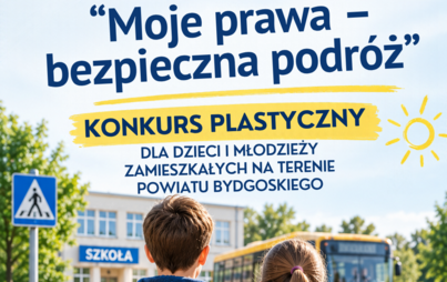 Zdjęcie do KONKURS PLASTYCZNY &bdquo;MOJE PRAWA &ndash; BEZPIECZNA PODR&Oacute;Ż&rdquo;