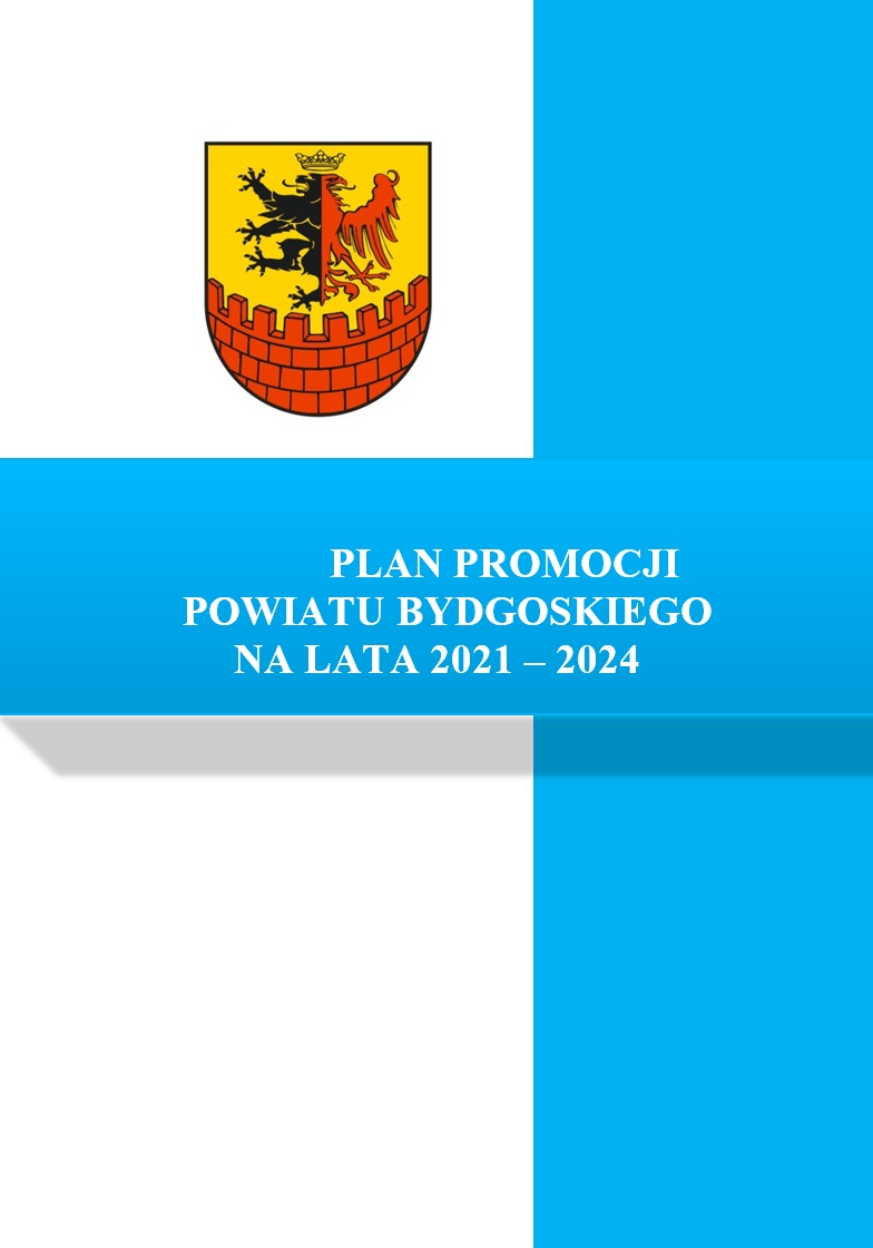 niebiesko biała karta, z herbem powiatu bydgoskiego i z napisem PLAN PROMOCJI POWIATU BYDGOSKIEGO NA LATA 2021-2024